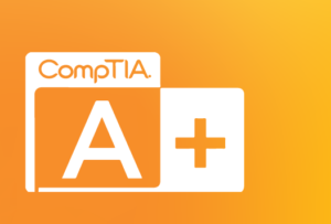 CompTIA A+